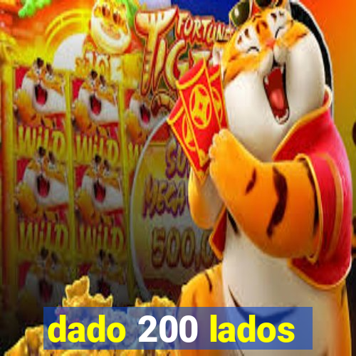 dado 200 lados